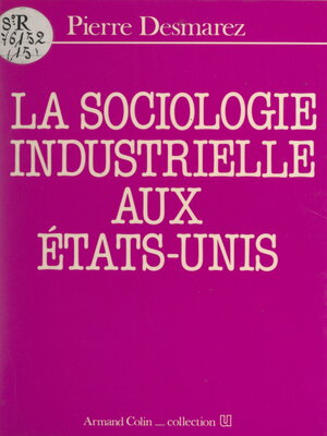 cover image of La sociologie industrielle aux États-Unis
